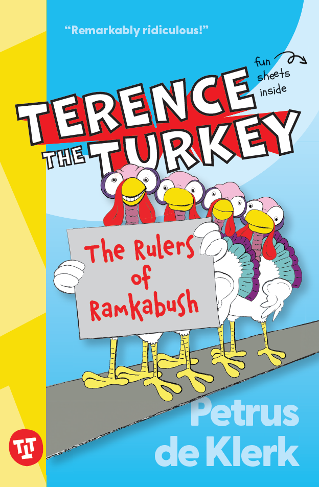Terence the Turkey, The Rulers of Ramkabush Book Cover Terence the Turkey, The Rulers of Ramkabush Book Cover