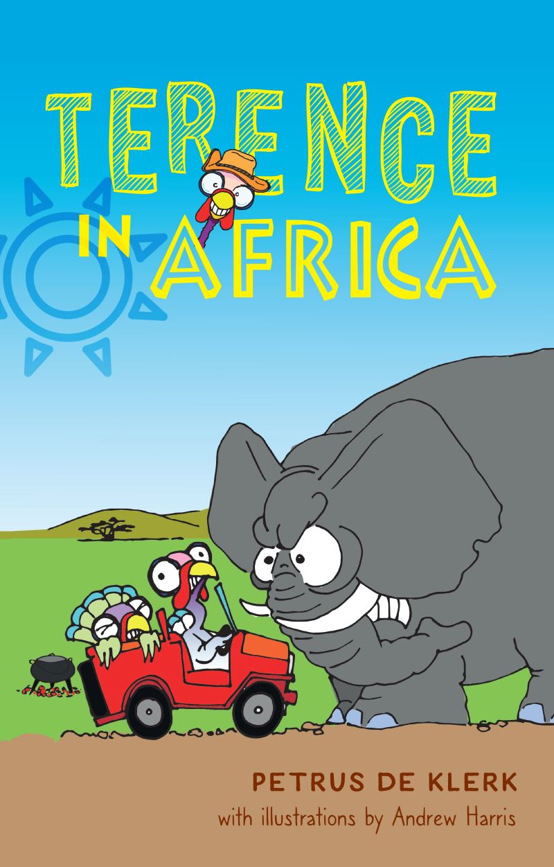 9781922337894_CVR2 Terence in Africa by self-published author Petrus de Klerk